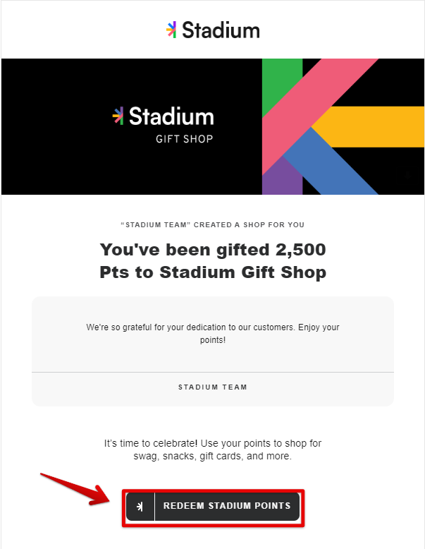 Stadium Team has sent you 2,500 Pts to Stadium Gift Shop - ant@snackmagic.com - SnackMagic Mail 2023-09-17 09-45-46 (1).png